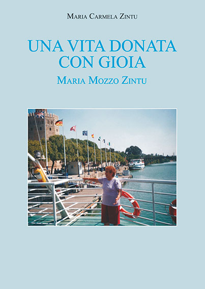 Ozieri, venerdì la presentazione del libro "Maria Mozzo Zintu. Una vita donata con gioia" 2 Copertina Libro Maria Mozzo Zintu