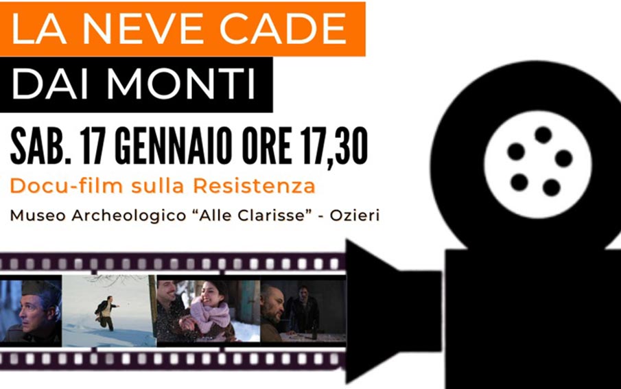 Ozieri. “La neve cade dai monti", sabato alle "Clarisse" il docufilm sulla Resistenza 1 La neve cade dai monti Ozieri