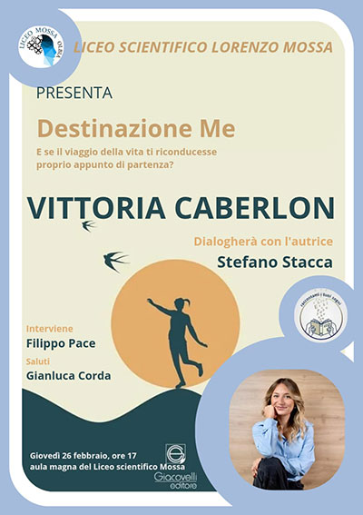 Olbia, giovedi al Liceo "Mossa" la presentazione del libro di Vittoria Caberlon "Destinazione me" 2 Locandina Liceo Mossa Olbia